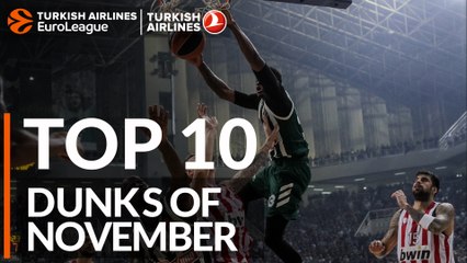 Turkish Airlines EuroLeague, Top 10 Dunks of November