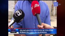 Delincuentes vestidos de policías roban en casa en Guayaquil