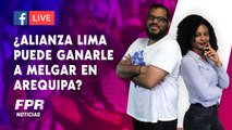 ¿Alianza Lima puede ganarle a Melgar en Arequipa?