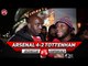 Arsenal 4-2 Tottenham | Torreira Can Get Into Any Team In The World! (CheekySport - Joel)