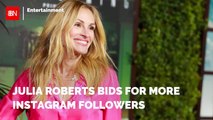 Julia Roberts Enlists Friends To Get Instagram Followers