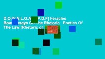 D.O.W.N.L.O.A.D [P.D.F] Heracles  Bow: Essays On The Rhetoric   Poetics Of The Law (Rhetoric of