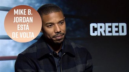 Michael B. Jordan sobre fama, maturidade e seu personagem em Creed II