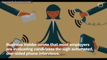 Automated One-Sided Phone Interviews Make Finding Job Harder