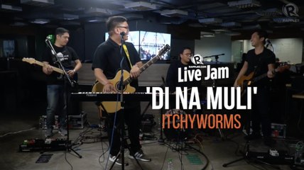 Itchyworms - 'Di Na Muli'