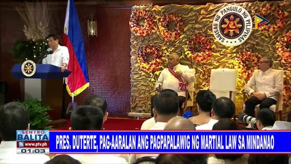 Tải video: Pres. #Duterte, pag-aaralan ang pagpapalawig ng Martial Law sa Mindanao