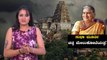 ಮೇಲುಕೋಟೆ ದೇವಸ್ಥಾನದ ಅಭಿವೃದ್ಧಿ ಮಾಡಲು ಮುಂದಾದ ಸುಧಾ ಮೂರ್ತಿ | Oneindia Kannada