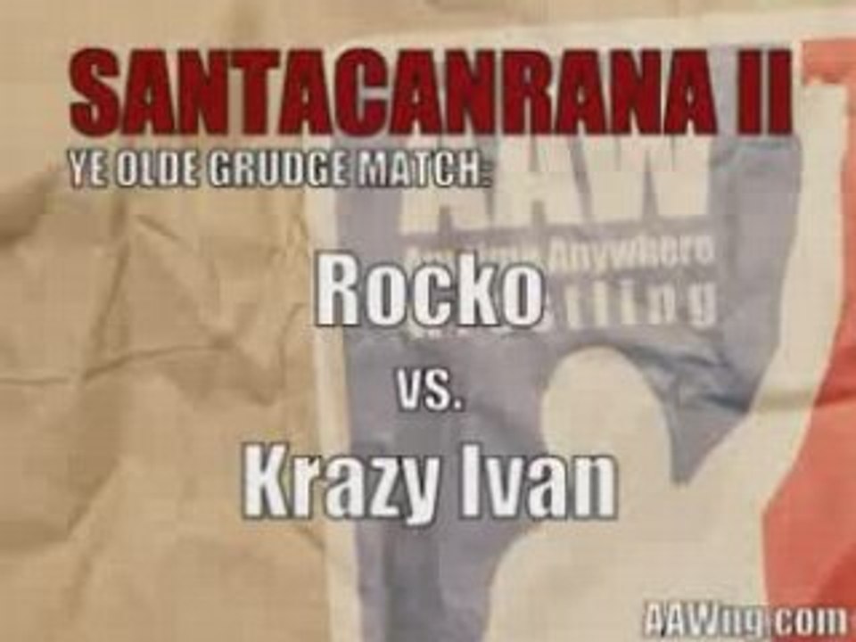 Santacanrana II - Rocko vs. Krazy Ivan (aawng.com)
