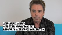 Jean-Michel Jarre : «Les Gilets jaunes sont des lanceurs d'alerte pour la planète»