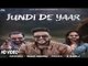 Jundi De yaar| ( Full HD)  | Navi Sidhu |  New Punjabi Songs 2016 | Latest Punjabi Songs 2016