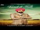 Kanak Di Valli | (Full Song) | Nishan Grewal | New Punjabi Songs 2018 | Latest Punjabi Songs 2018