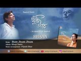 Rum Jhum Jhum | Full Audio Song | Khuji Taare | Shaan | Nazrul Geeti