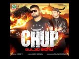 Chup Gulab Sidhu | Brand New Full Audio Song | Latest Punjabi Songs 2015