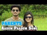 Parents Tamil Movie : Aadum Paadum Song