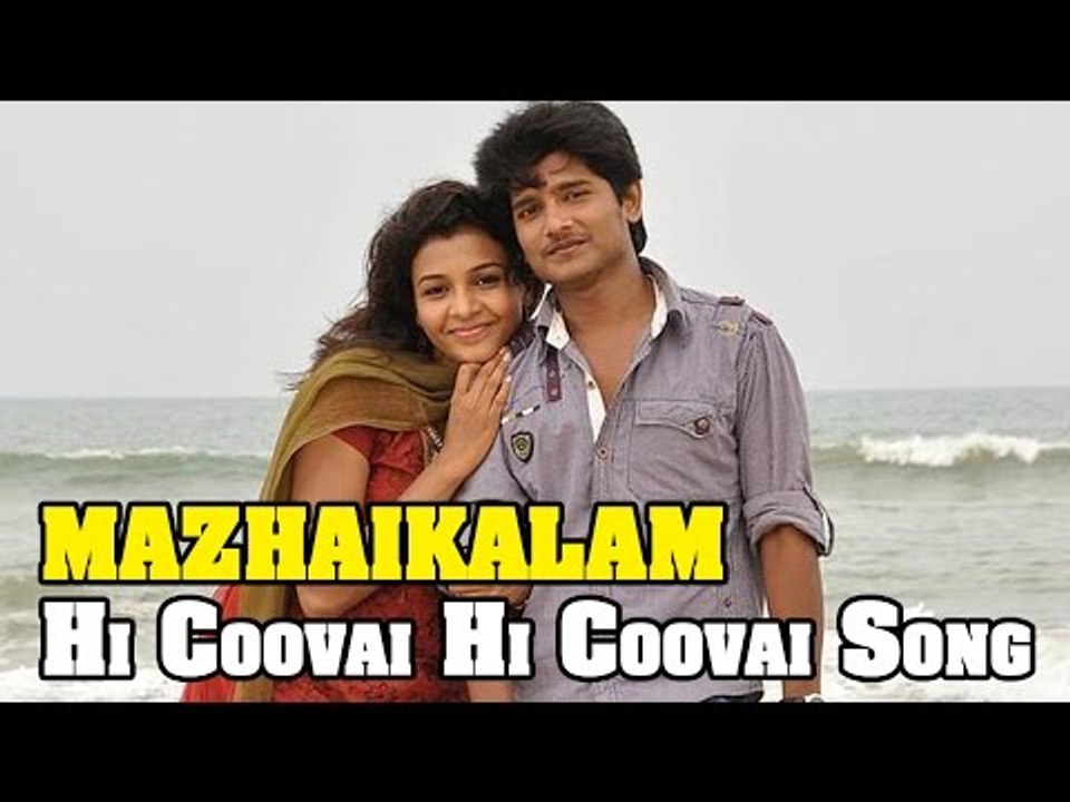 Mazhaikalam Tamil Movie : Hi Coovai Hi Coovai Song
