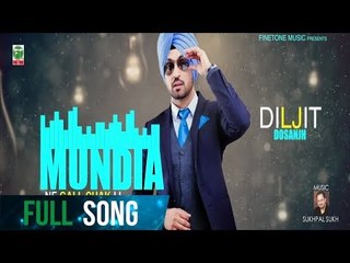 Mundia Ne Gall Chak Lee | Diljit Dosanjh (Full Song) Latest Punjabi Songs 2017 | Finetone