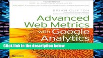 [P.D.F] Advanced Web Metrics with Google Analytics *Full Pages*
