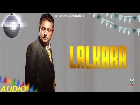 Lalkara | Raj Brar | (Full Audio Song) | Joti Dhillon | Latest Punjabi Song 2017 | Finetone