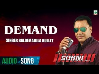 Demand | Baldev Aujla Bullet | (Full Audio Song) | Latest Punjabi Song 2017 | Finetone