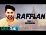 Rafflan | Raj Ranjodh | (Full Audio Song) | Latest Punjabi Songs 2018 | Finetone