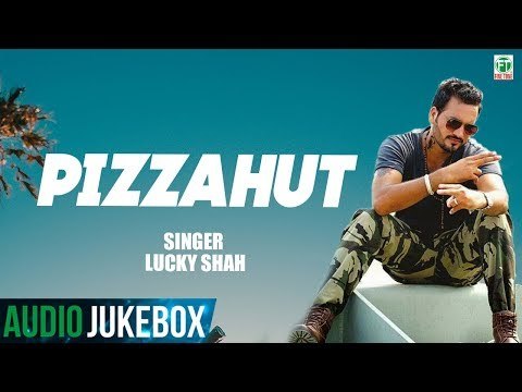 Pizza Hut | Lucky Shah | (Full Official Album) | (Audio Jukebox) | Superhit Punjabi Album | Finetone