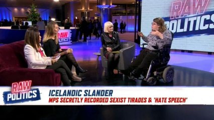 Raw Politics: Panel debates the sexism scandal that's shocked Iceland
