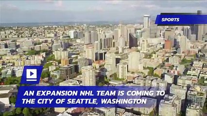 An Expansion NHL Team is Coming to the City of Seattle, Washington