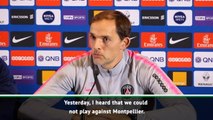 Security must come first- Tuchel on postponed Montpellier fixture