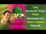 Rozedar Ka Waqya || Mohammed Aziz  || Original Qawwali || Musicraft || Audio
