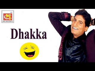 Dhakka || Raju Shirivastav || Funny Jokes || Musicraft