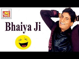 Bhaiya Ji || Raju Shirivastav || Funny Jokes || Musicraft