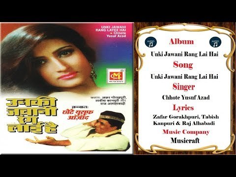 Unki Jawani Rang Lai Hai || Singer : Chhote Yusuf Azad || Audio Qawwali || Musicraft
