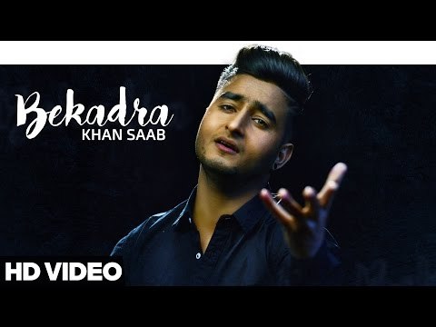 Khan Saab - Bekadra | Official Music Video | Fresh Media Records