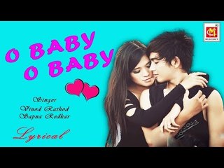 O Baby O Baby || Lyrical Romantic Song By Vinod Rathod & Sapna Redkar