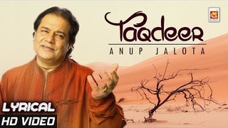 Taqdeer (Very Sad Ghazal) with LYRICS | Anup Jalota | Painful Ghazal | Musicraft