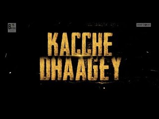 KACCHE DHAAGEY TRAILER | Upcoming Punjabi Movie 2018 | Latest Punjabi Movies 2018