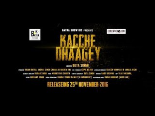 Official Teaser - Kacche Dhaagey I Batra Showbiz I Daddy Mohan Records