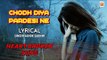 ASHOK ZAKHMI - Chodh Diya Pardesi Ne with LYRICS | Broken Heart Song | Musicraft