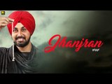 Jhanjran ( Full Video) | Jagdeep Jaggi | Latest Punjabi Songs 2018 | New Punjabi Songs 2018