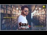 Yaar Tutte Dil | Preet Disorh | New Punjabi Song 2018 | Latest Punjabi Songs 2018