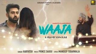 Waaja (Full Video) | Harfateh | Harsimran | Latest Punjabi Songs 2018