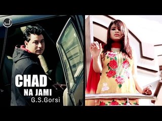 Chad Na Jami | G.S.Gorsi | Full Song | Japas Music