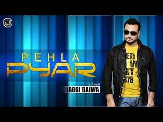Pehla Pyaar | Jaggi Bajwa | First Step | Japas Music