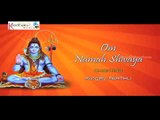 Om Namah Shivaya Chanting by Partha Sarathy