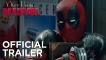 Once Upon A Deadpool Story Book  Trailer 12/12/2018