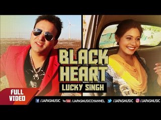 New Punjabi Song  | Black Heart | Lucky Singh | Full Song HD | Japas Music