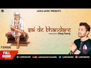 Sai Bhajan 2017 | Sai De Bhandare | Vinay Yuvraj | Japas Music