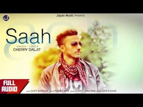 Valentine's day Special Songs 2017 | Saah | Cherry Daljit | Japas Music | New Punjabi Romantic Songs