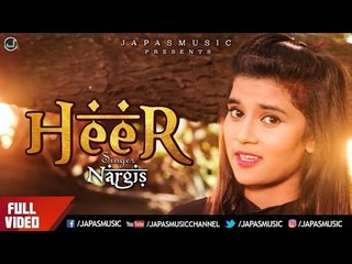 New Punjabi Song 2018 | Heer | Nargis | Punjabi Sufi Song 2018 | Japas Music