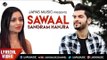 Sangram Hanjra | Lyrical Video | Sawaal | Japas Music